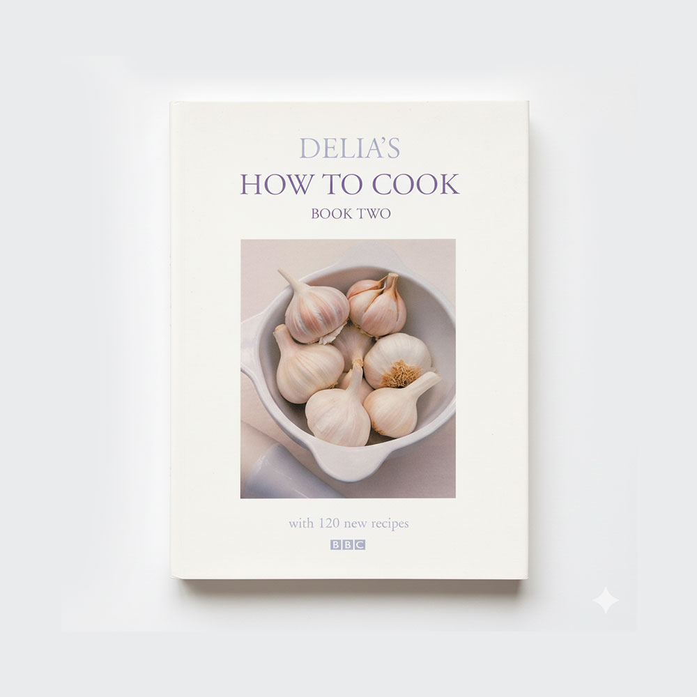 Cookbooks : Delia's How to Cook: Book Two