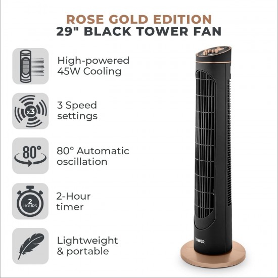 Tower Cavaletto Tower Fan with 2 Hour Timer, 3 Speeds, Automatic Oscillation, 29”, 45W, Black & Rose Gold, T629001 Shop quality Tower Cavaletto Tower Fan with 2 Hour Timer, 3 Speeds, Automatic Oscillation, 29”, 45W, Black & Rose Gold in Kenya from vituzote.com Shop in-store or online and get countrywide delivery!