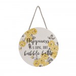 Candlelight Hanging Wooden Round Plaque " Happiness is a long hot bubble bath" - Yellow on Rope