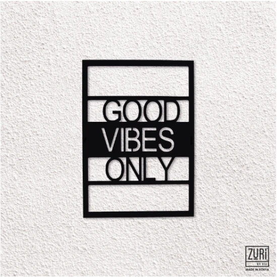 Zuri Good Vibes Only Metal Wall Art - Made in Kenya, MAB6 Shop quality Zuri Good Vibes Only Metal Wall Art - Made in Kenya in Kenya from vituzote.com Shop in-store or online and get countrywide delivery!