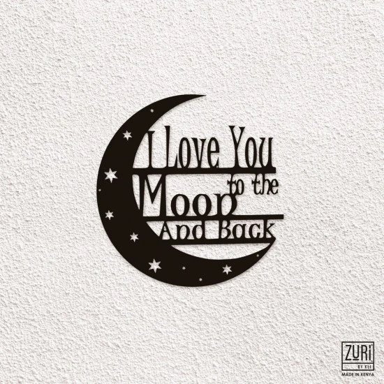 Zuri I love to the moon and back Metal Wall Art - Made in Kenya, MAB3 Shop quality Zuri I love to the moon and back Metal Wall Art - Made in Kenya in Kenya from vituzote.com Shop in-store or online and get countrywide delivery!