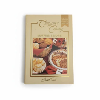 Company’s Coming – Muffins and More