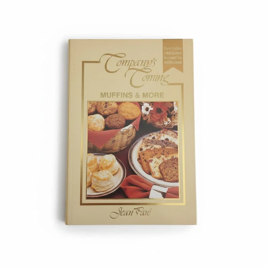 Company’s Coming – Muffins and More