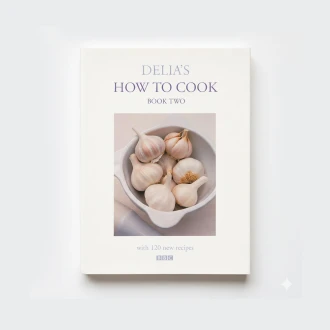 Delia's How to Cook: Book Two