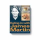 Eating in With James Martin 